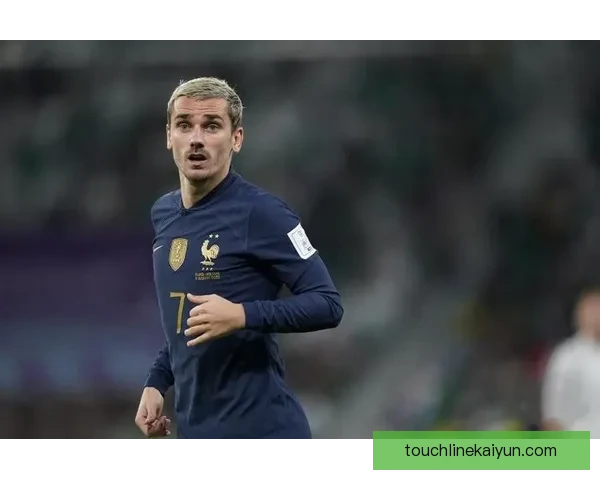 格列兹曼持续保持稳健状态，为球队贡献重要力量